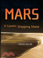 Mars: A Cosmic Stepping Stone: Uncovering Humanity's Cosmic Context