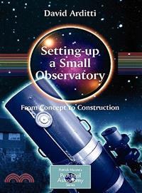 Setting-up a Small Observatory