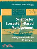 Science of Ecosystem-based Management ─ Narragansett Bay in the 21st Century