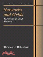 Networks and Grids: Technology and Theory