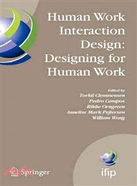 Human Work Interaction Design ─ Designing for Human Work