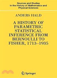 A History of Parametric Statistical Inference from Bemoulli to Fischer, 1713-1935