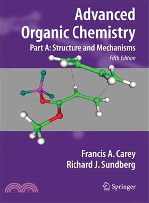 Advanced Organic Chemistry ─ Structure and Mechanisms
