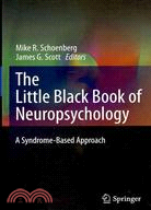 The Black Book of Neuropsychology: A Syndrome-based Approach