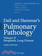Dail and Hammar's Pulmonary Pathology: Neoplastic Lung Disease