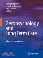 Geropsychology and Long Term Care: A Practitioner's Guide