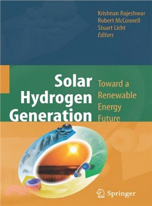 Solar Hydrogen Generation ― Toward a Renewable Energy Future