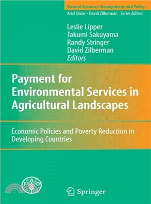 Payment for Environmental Services in Agricultural Landscapes ― Economic Policies and Poverty Reduction in Developing Countries