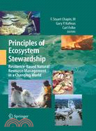 Principles of Ecosystem Stewardship: Resilience-Based Natural Resource Management in a Changing World