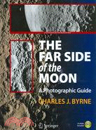 The Far Side of the Moon: A Photographic Guide