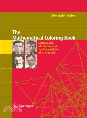 The Mathematical Coloring Book ― Mathematics of Coloring and the Colorful Life of Its Creators