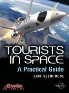 Tourists in Space — A Practical Guide
