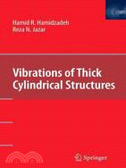 Vibration of Thick Cylindrical Structures