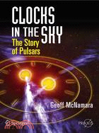 Clocks in the Sky: The Story of Pulsars