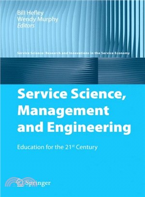 Service Science, Management and Engineering ― Education for the 21st Century