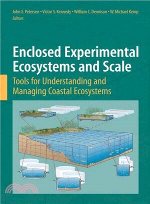Enclosed Experimental Ecosystems and Scale ― Tools for Understanding and Managing Coastal Ecosystems