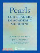 Pearls for Leaders in Academic Medicine