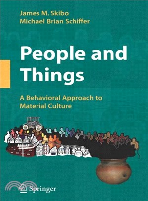 People and Things ― A Behavioral Approach to Material Culture