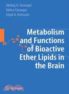 Metabolism and Function of Bioactive Ether Lipids in the Brain