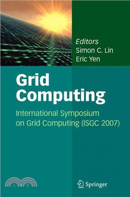 Grid Computing: International Symposium on Grid Computing (Isgc) 2007