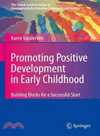 Promoting Positive Development in Early Childhood—Building Blocks for a Successful Start
