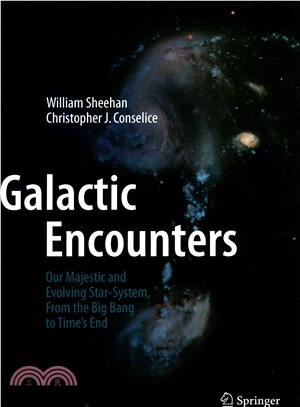 Galactic Encounters: Our Majestic and Evolving Star-system, from the Big Bang to Time's End