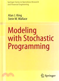 Modeling With Stochastic Programming