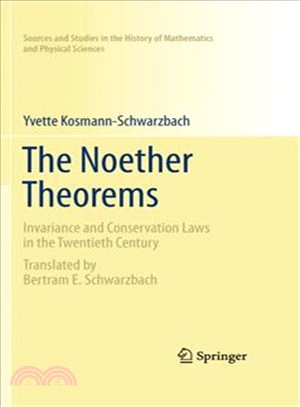 The Noether Theorems: Invariance and Conservation Laws in the Twentieth Century