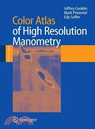 Color Atlas of High Resolution Manometry