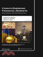 China's Emerging Financial Markets ─ Challenges and Opportunities