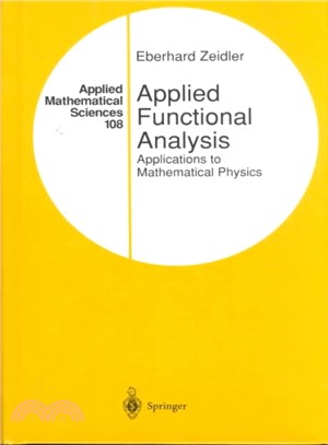 Applied functional analysis : applications of mathematical physics