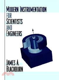 Modern Instrumentation for Scientists and Engineers
