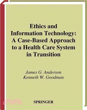Ethics and Information Technology ─ A Case-Based Approach to a Health Care System in Transition