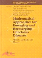 Mathematical Approaches for Emerging and Re-Emerging Infectious Diseases: Models, Methods and Theory