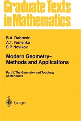 Modern Geometry-Methods and Applications ― Part Ii, the Geometry and Topology of Manifolds