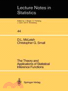 The Theory and Applications of Statistical Inference Functions