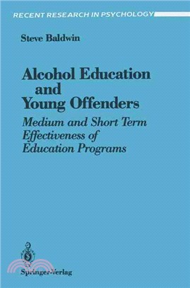Alcohol Education and Young Offenders ― Medium and Short Term Effectiveness of Education Programs