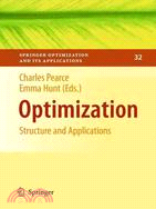 Optimization ─ Structure and Applications