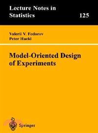 Model-Oriented Design of Experiments