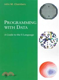 Programming With Data ― A Guide to the s Language