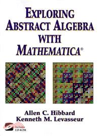 Exploring Abstract Algebra With Mathematica