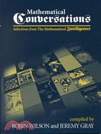 Mathematical Conversations: Selections from the Mathematical Intelligencer