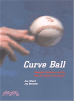 Curve Ball: Baseball, Statistics, and the Role of Chance in the Game (2001)