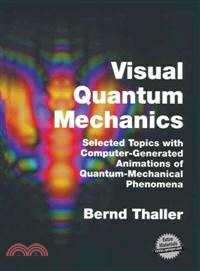 Visual Quantum Mechanics ─ Selected Topics With Computer-Generated Animations of Quantum-Mechanical Phenomena