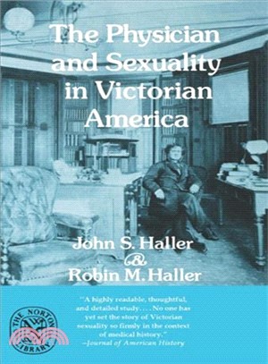 The Physician and Sexuality in Victorian America