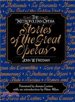 The Metropolitan Opera ― Stories of the Great Operas