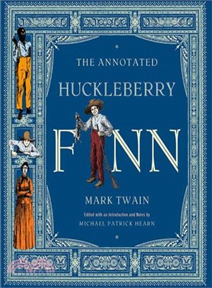 The Annotated Huckleberry Finn―Adventures of Huckleberry Finn, Tom Sawyer's Comrade