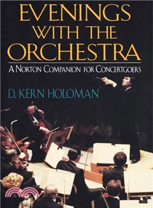 Evenings With the Orchestra ― A Norton Companion for Concertgoers