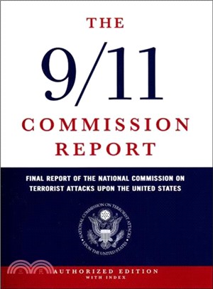 The 9/11 Commission Report ─ Final Report of the National Commission on Terrorist Attacks Upon the United States