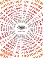 Essential Pleasures ─ A New Anthology of Poems to Read Aloud
